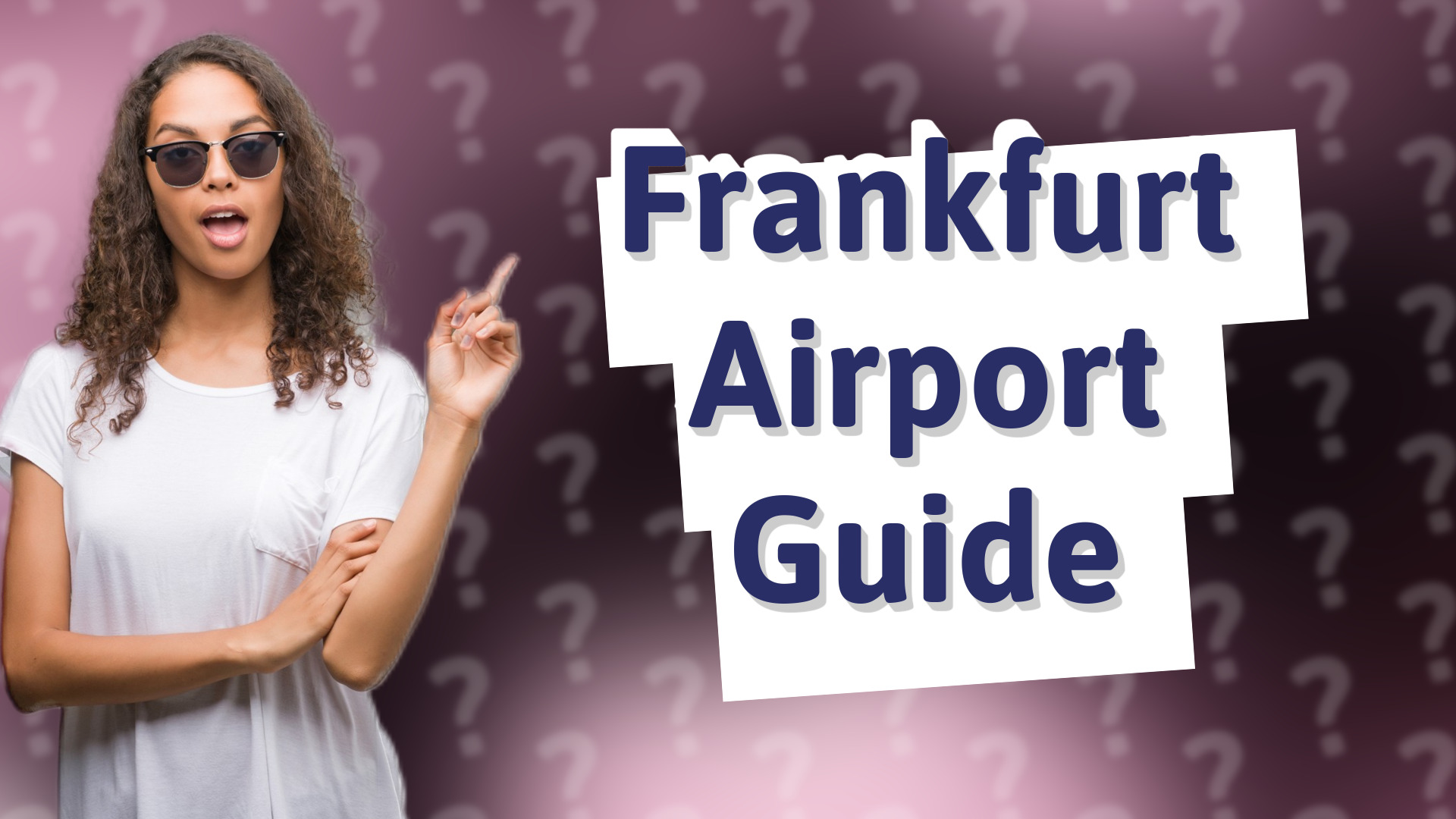 Frankfurt Airport Guide