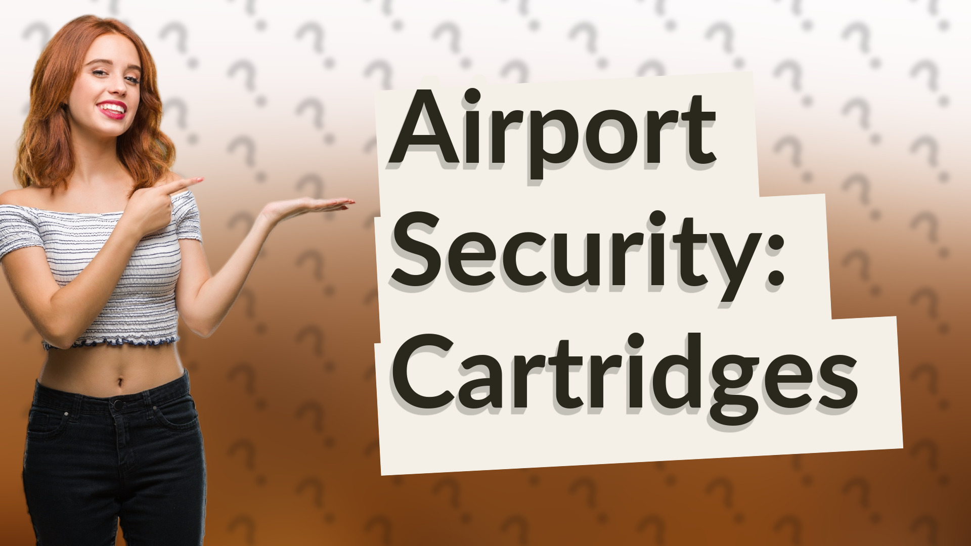 Airport Security: Cartridges