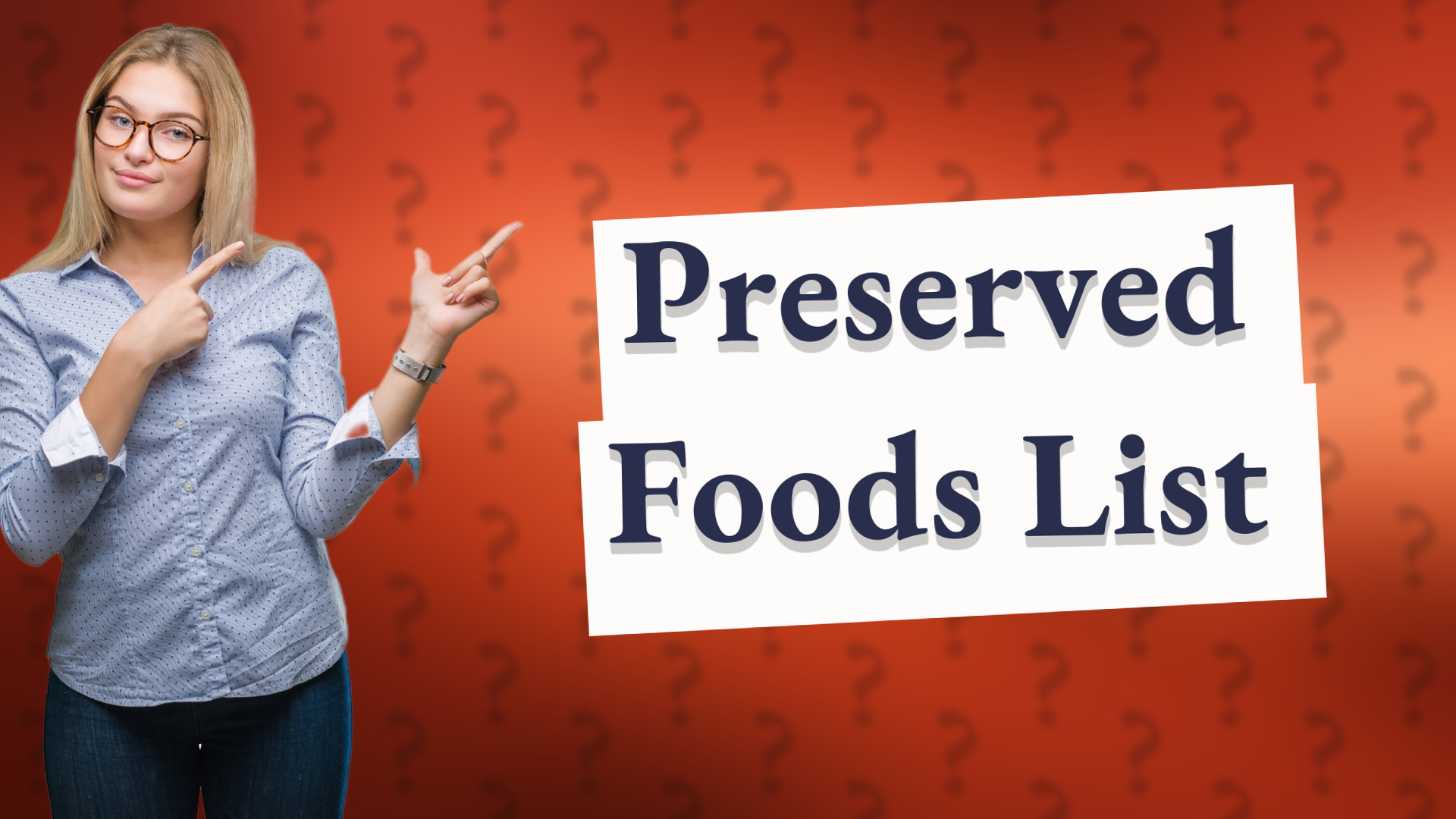 Preserved Foods List