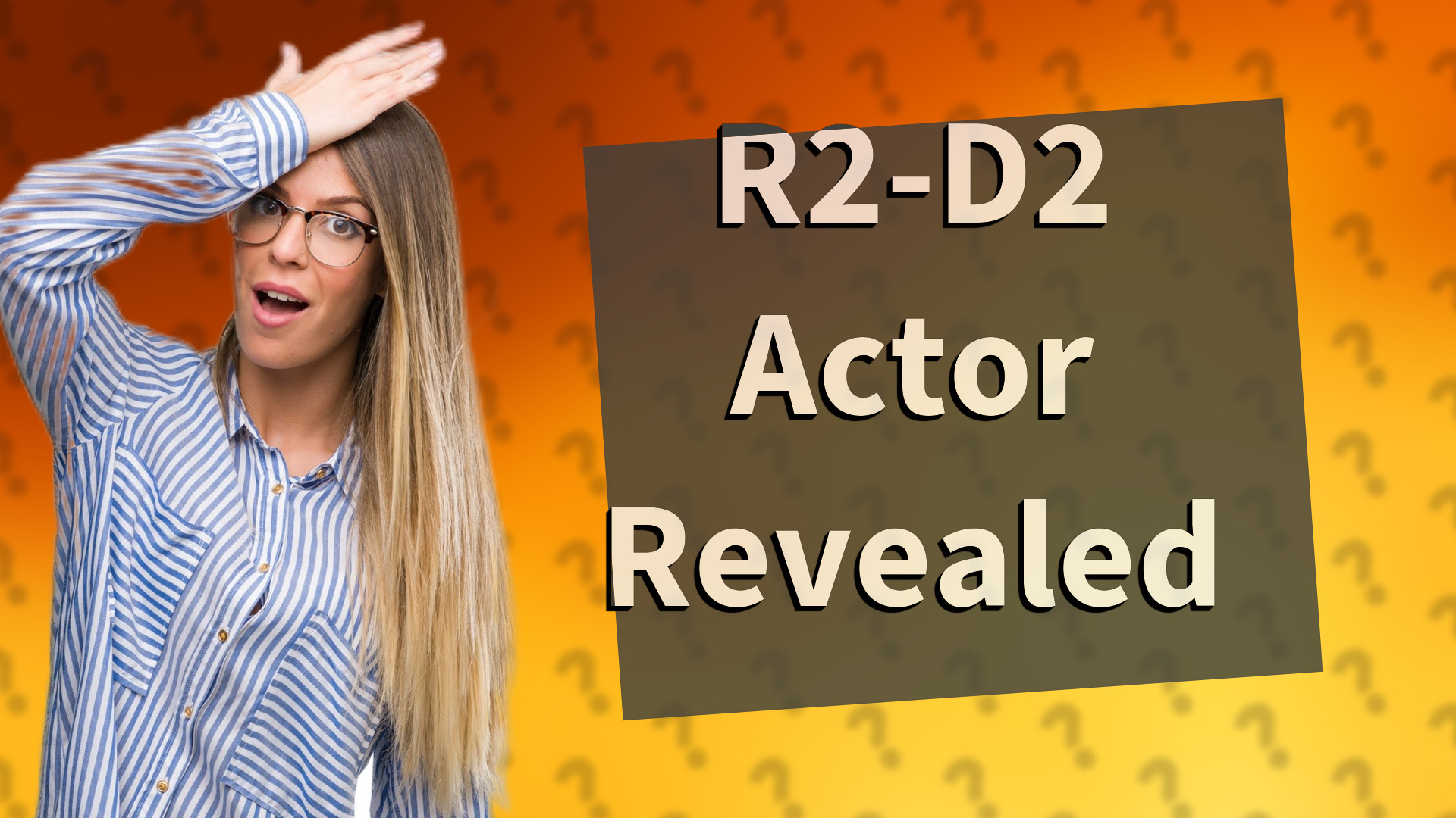 R2-D2 Actor Revealed