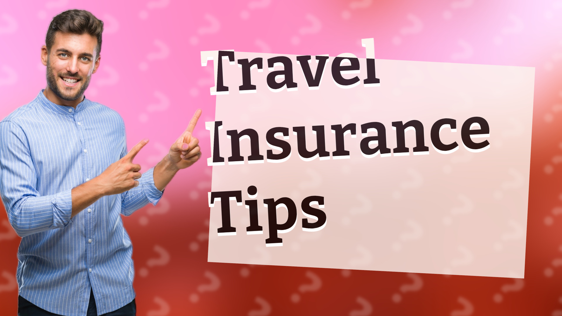 Travel Insurance Tips