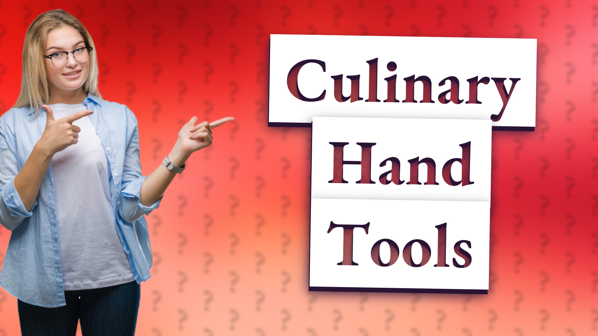 Culinary Hand Tools
