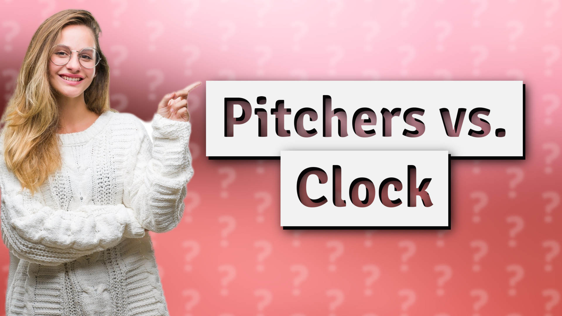 Pitchers vs. Clock