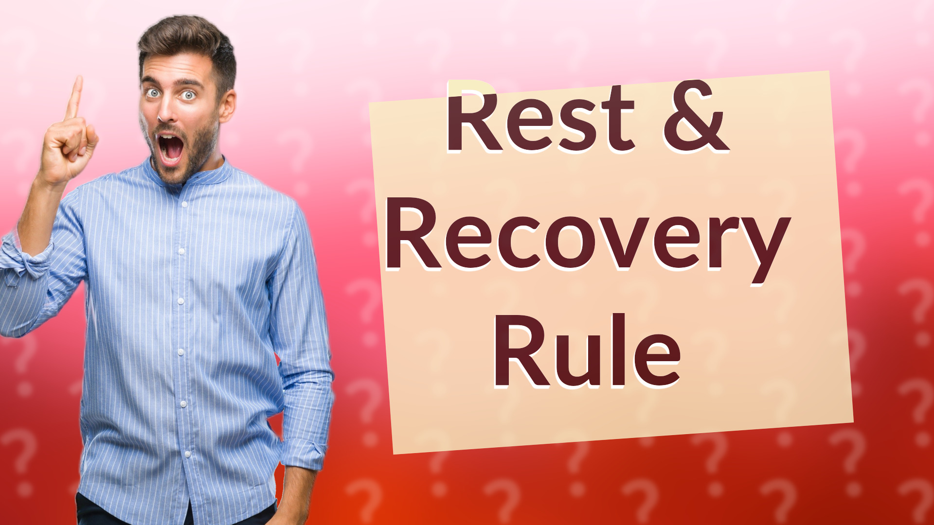 Rest & Recovery Rule
