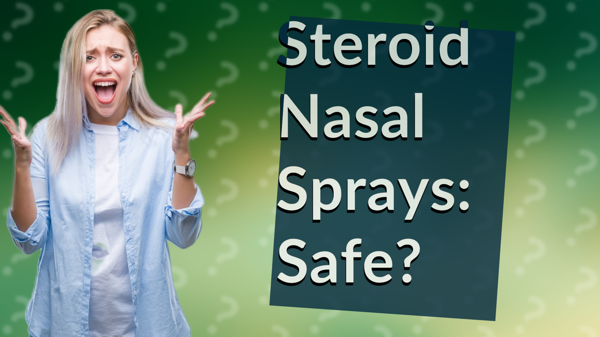 Steroid Nasal Sprays: Safe?