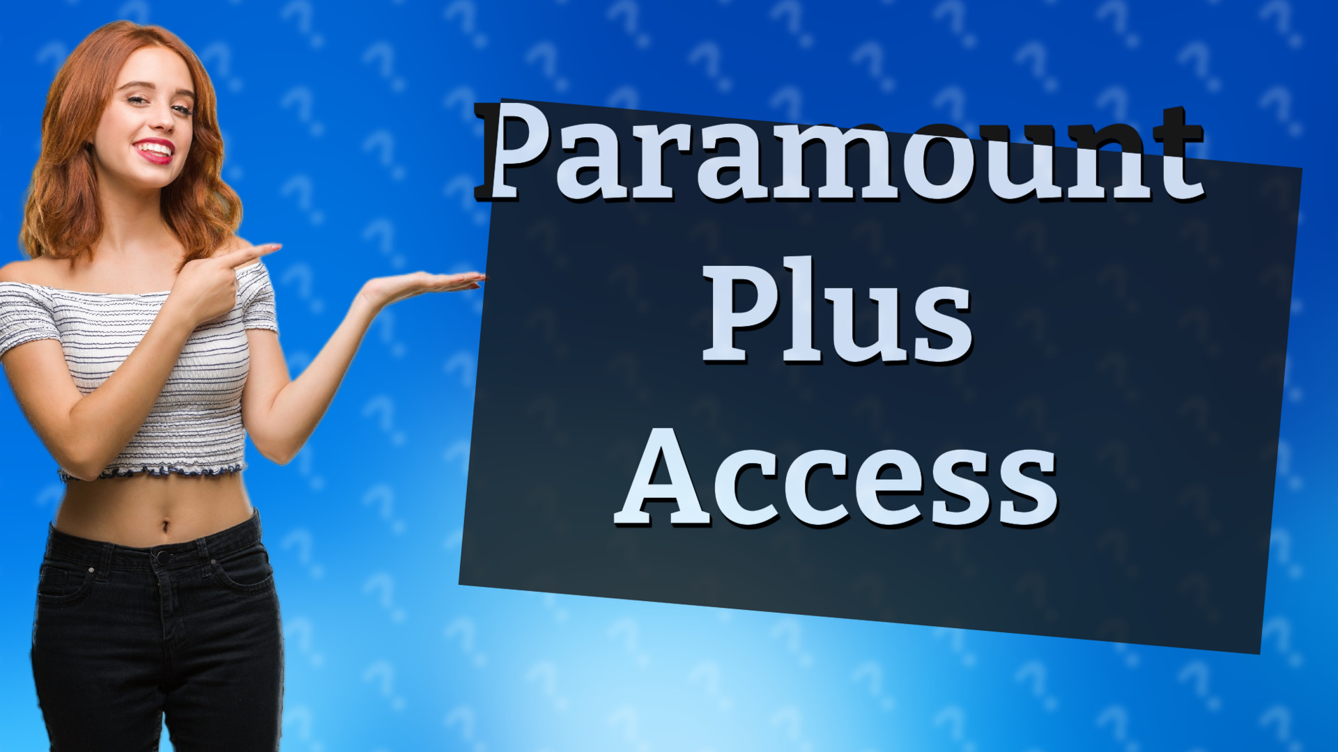 Paramount Plus Access