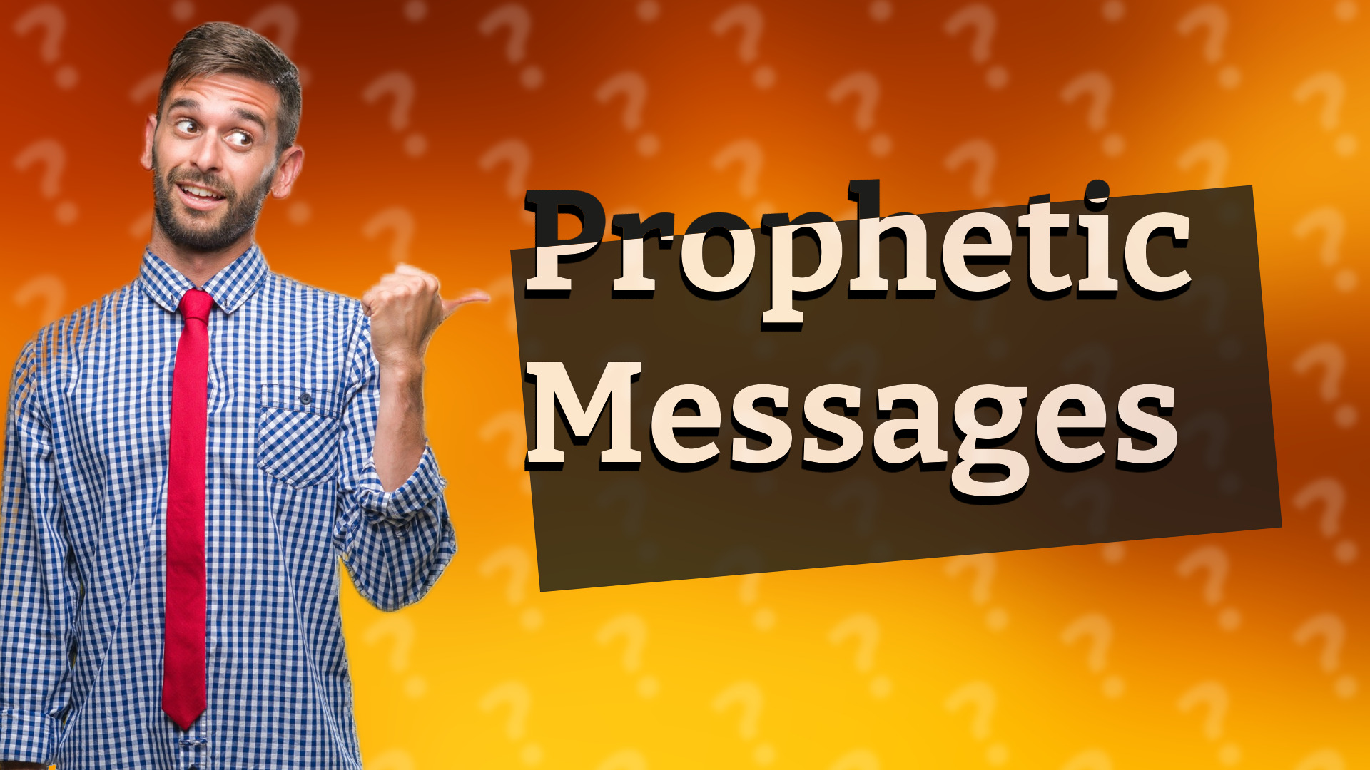 Prophetic Messages