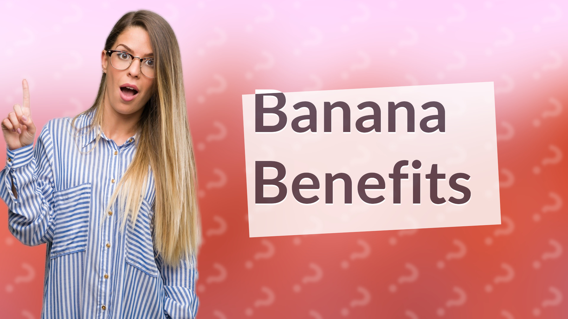 Banana Benefits