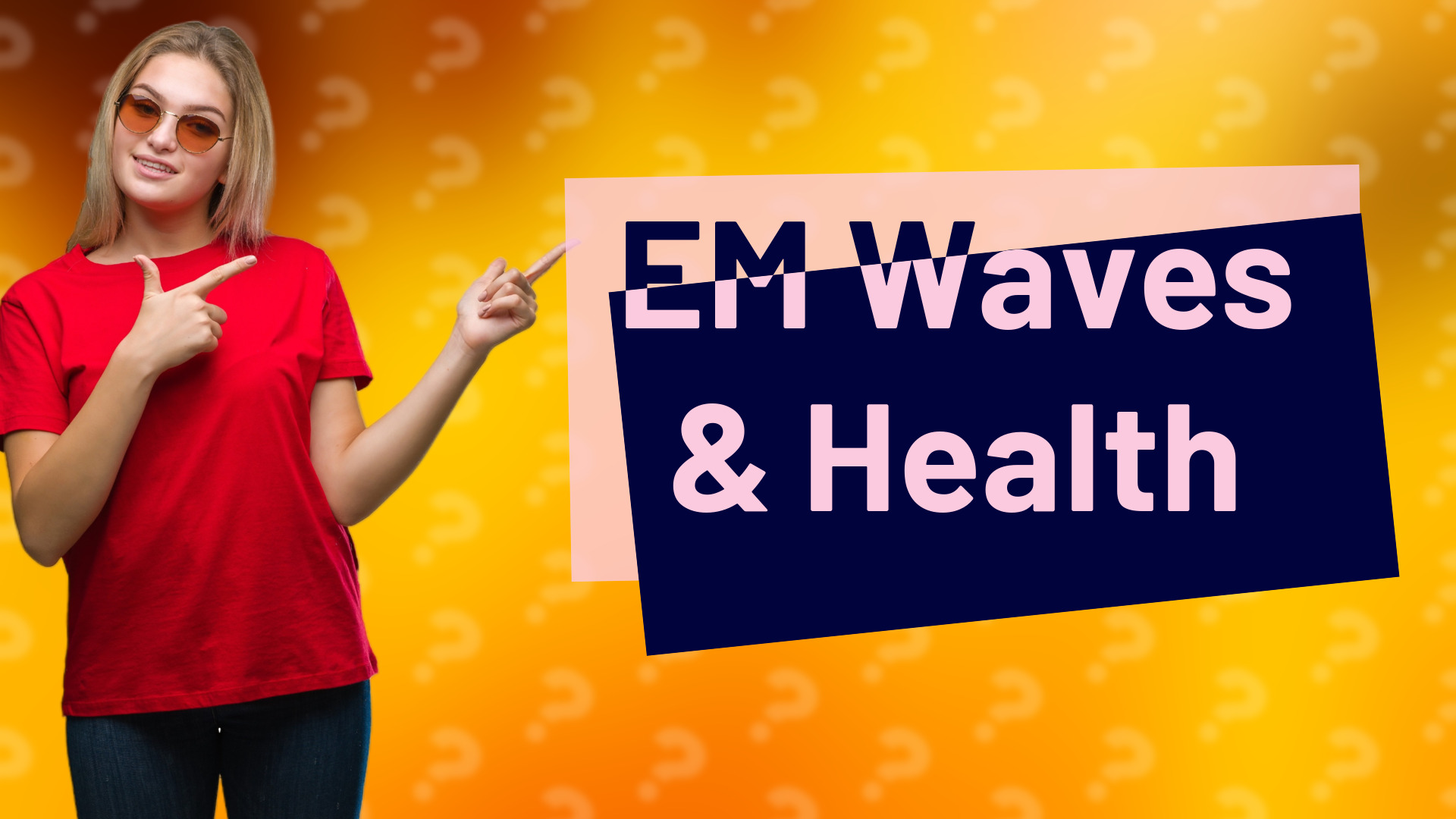 EM Waves & Health