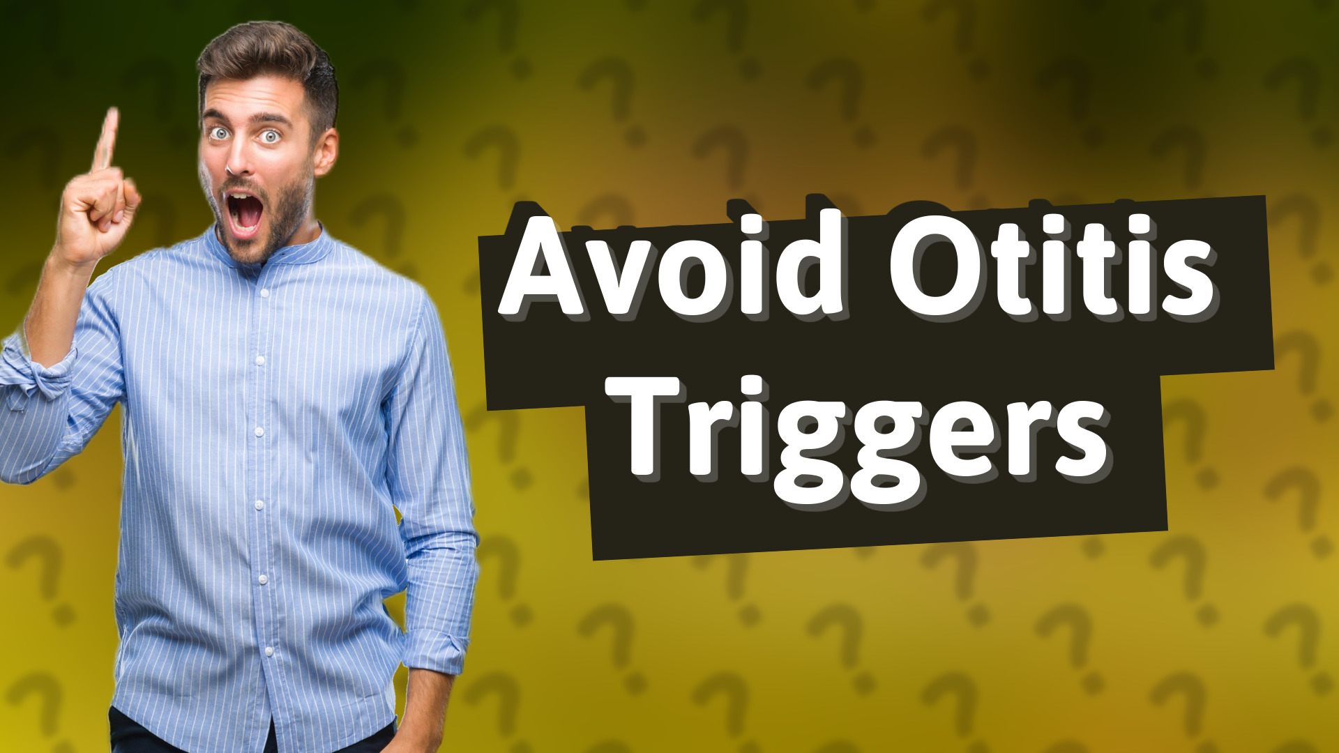 Avoid Otitis Triggers