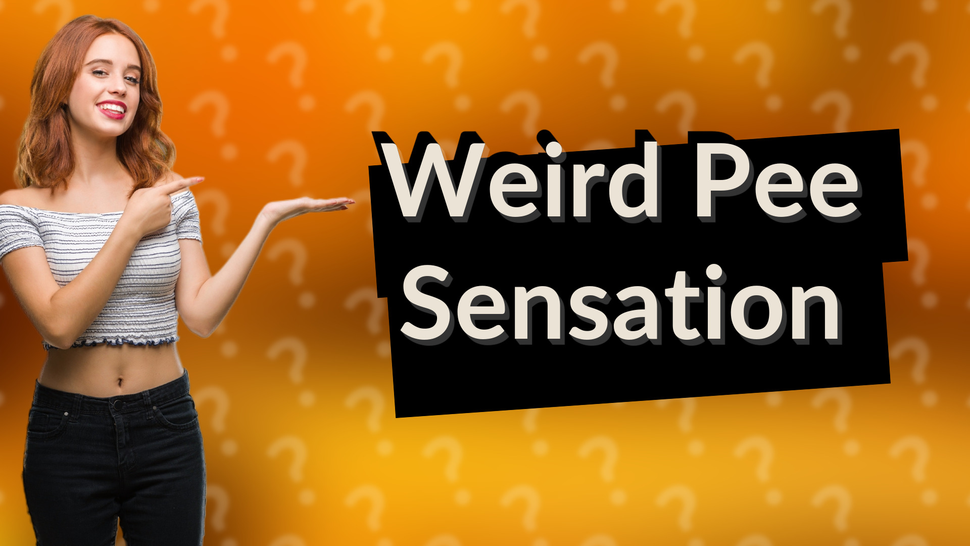 Weird Pee Sensation