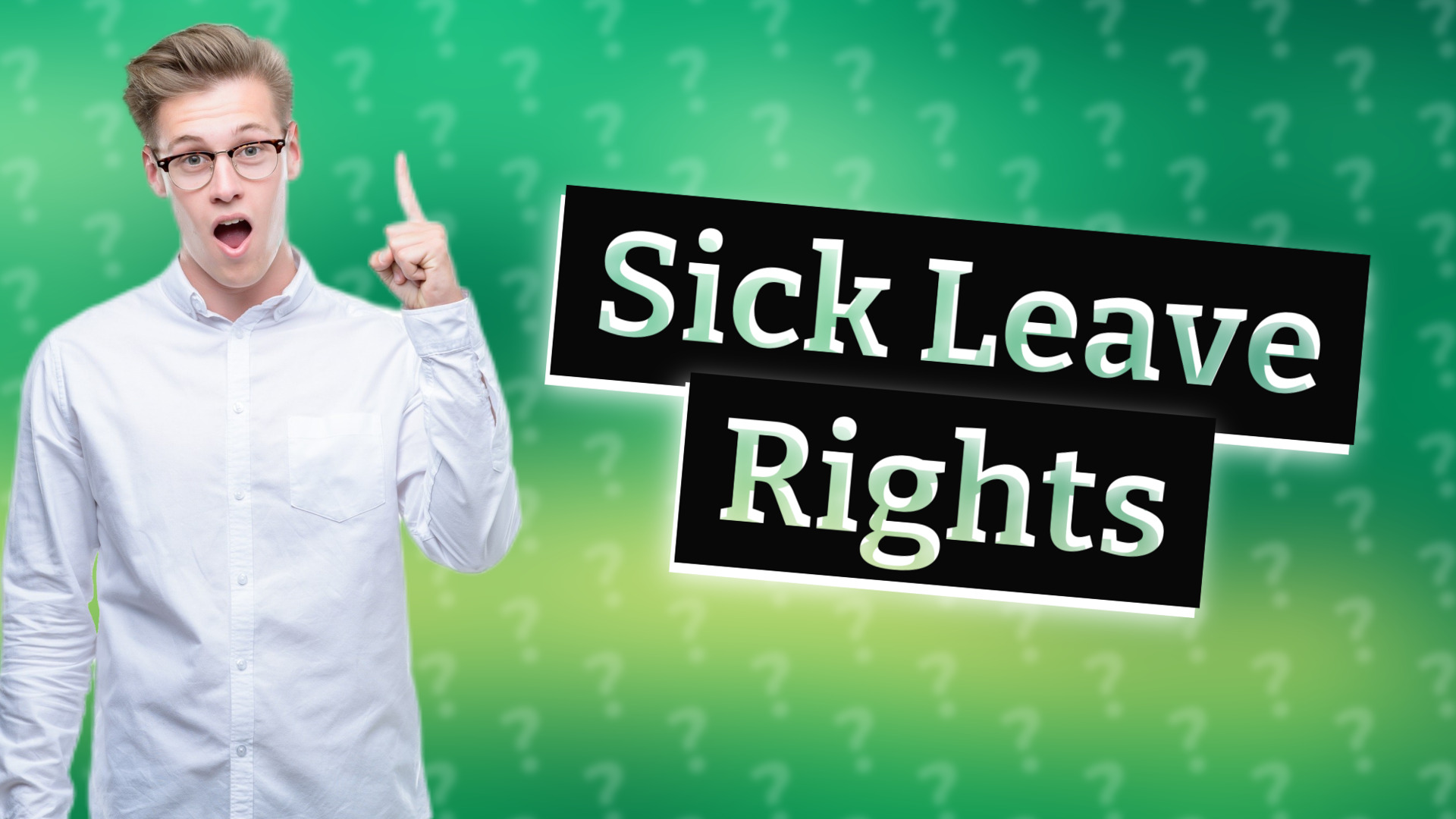 Sick Leave Rights