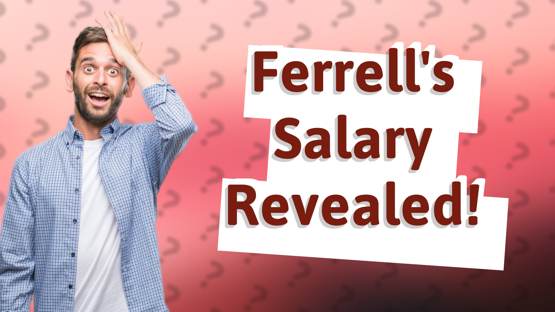 Ferrell's Salary Revealed!