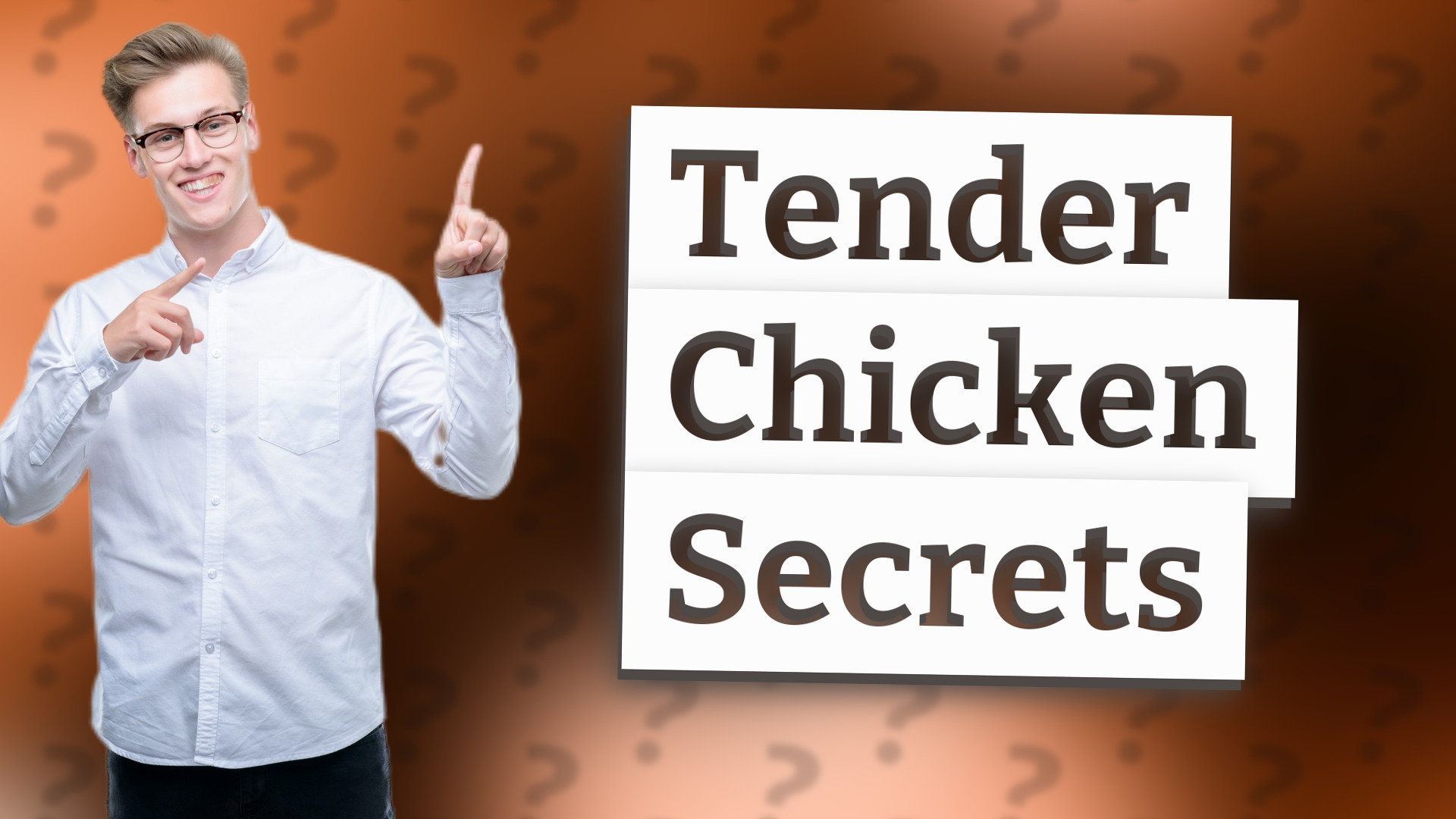 Tender Chicken Secrets