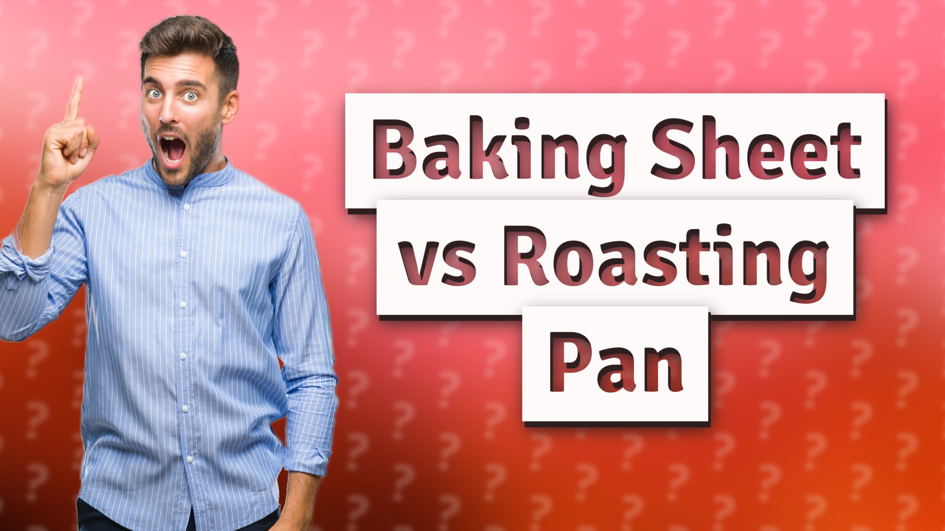 Baking Sheet vs Roasting Pan