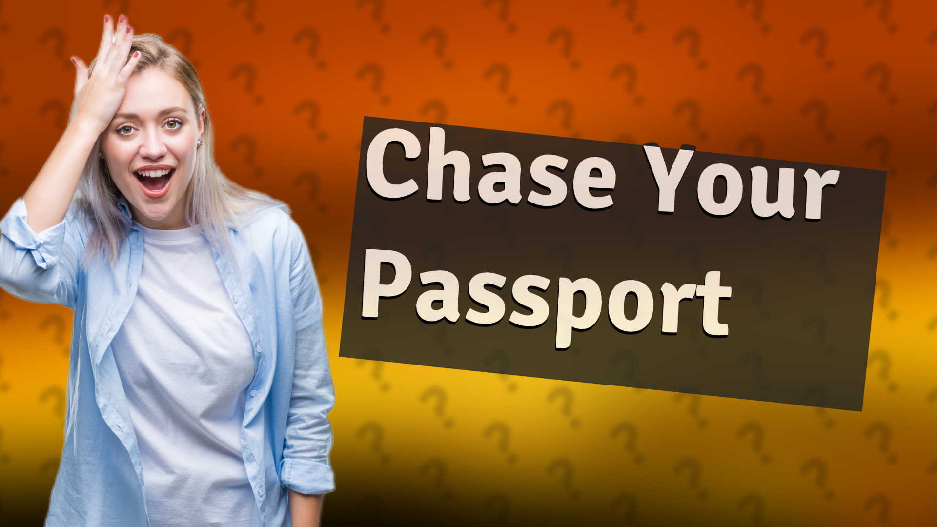Chase Your Passport