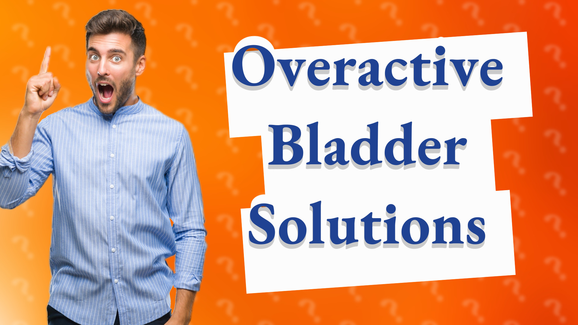 Overactive Bladder Solutions