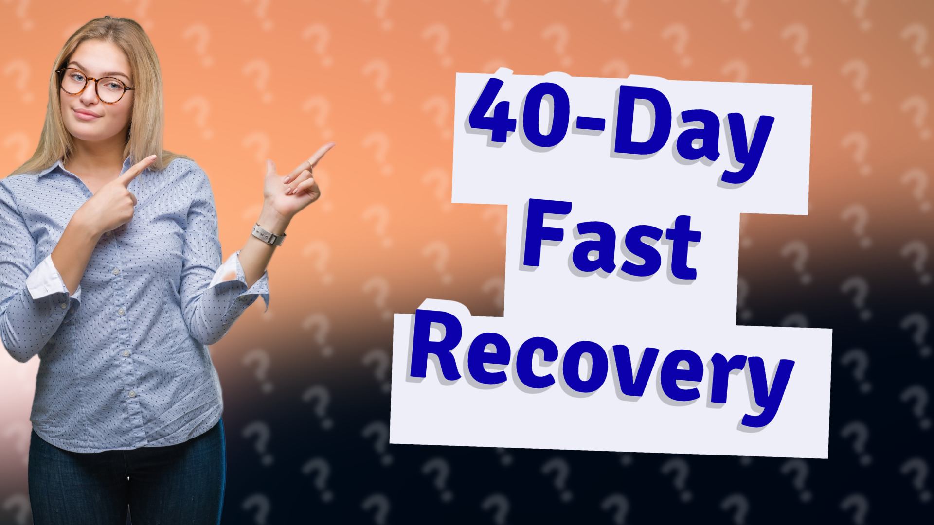 40-Day Fast Recovery