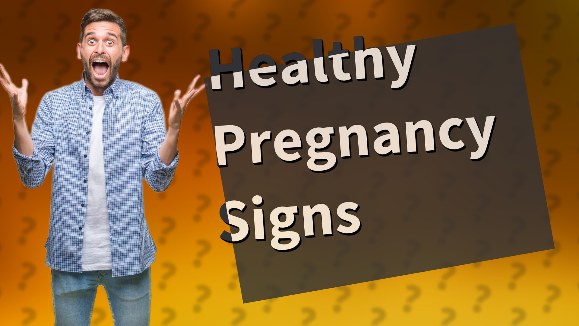 Healthy Pregnancy Signs