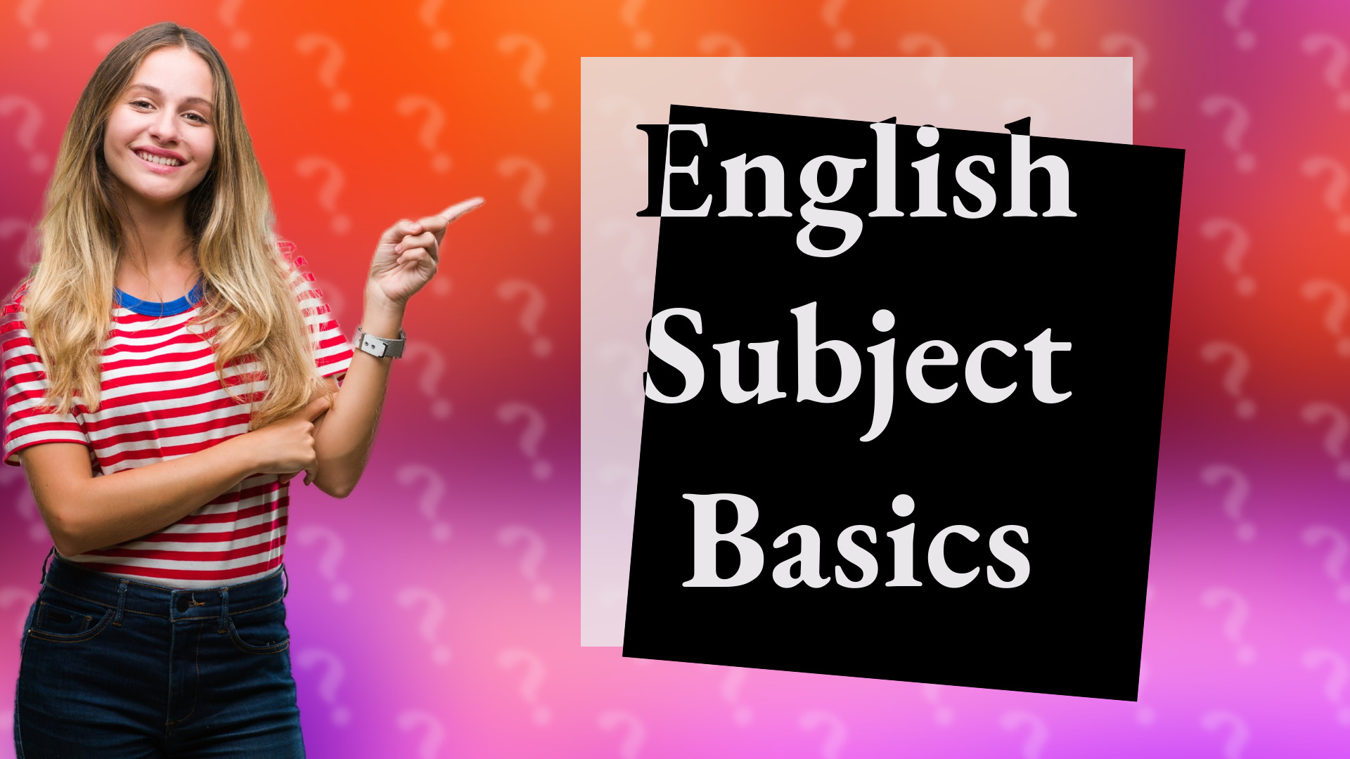 English Subject Basics