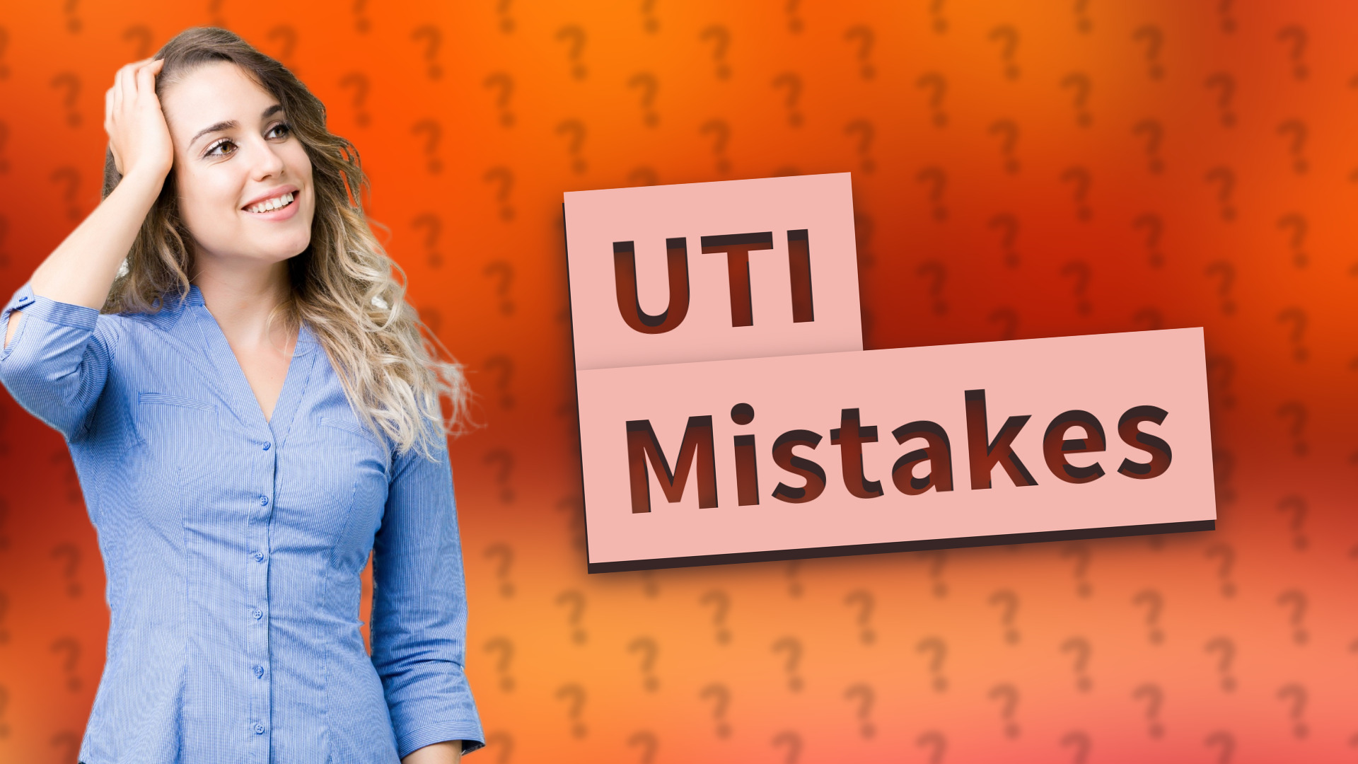 UTI Mistakes