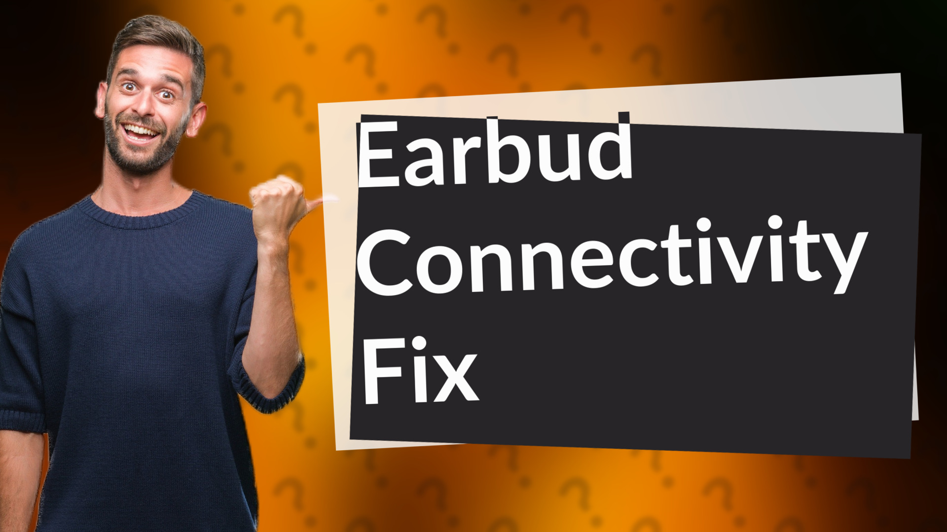 Earbud Connectivity Fix