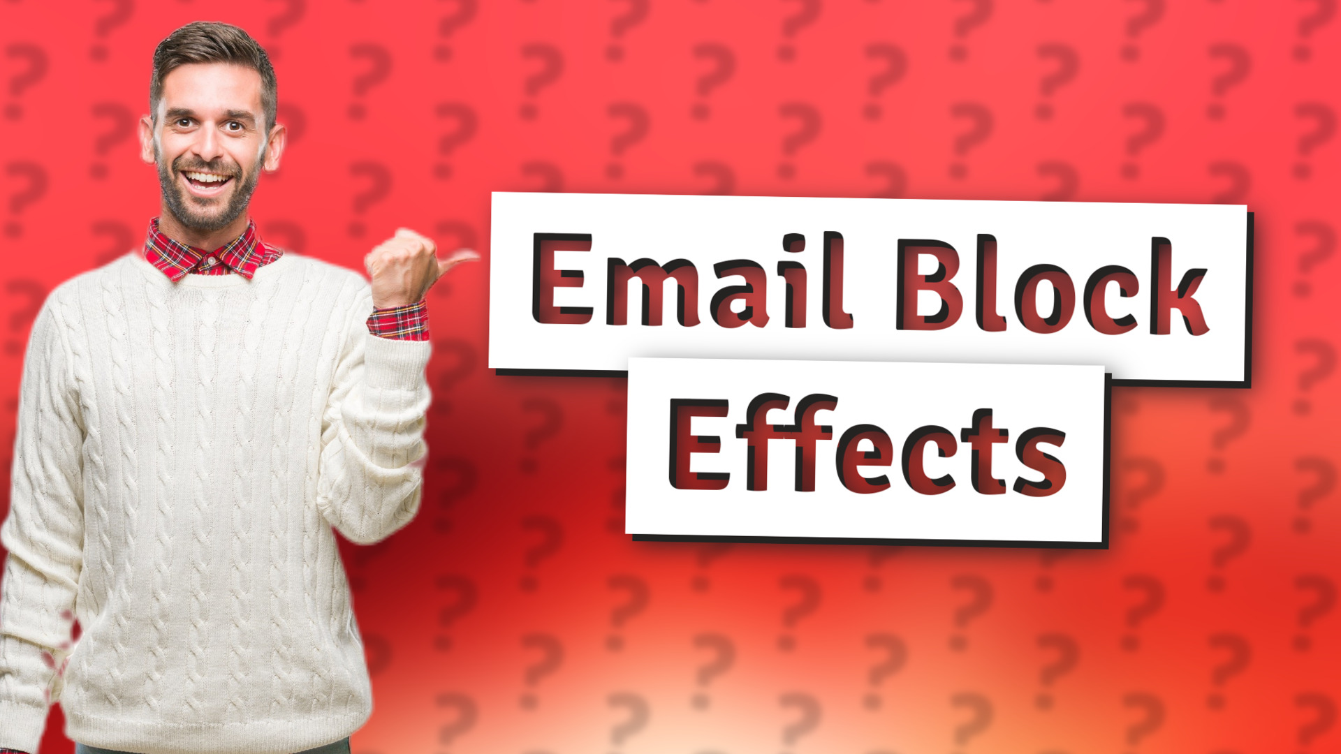 Email Block Effects
