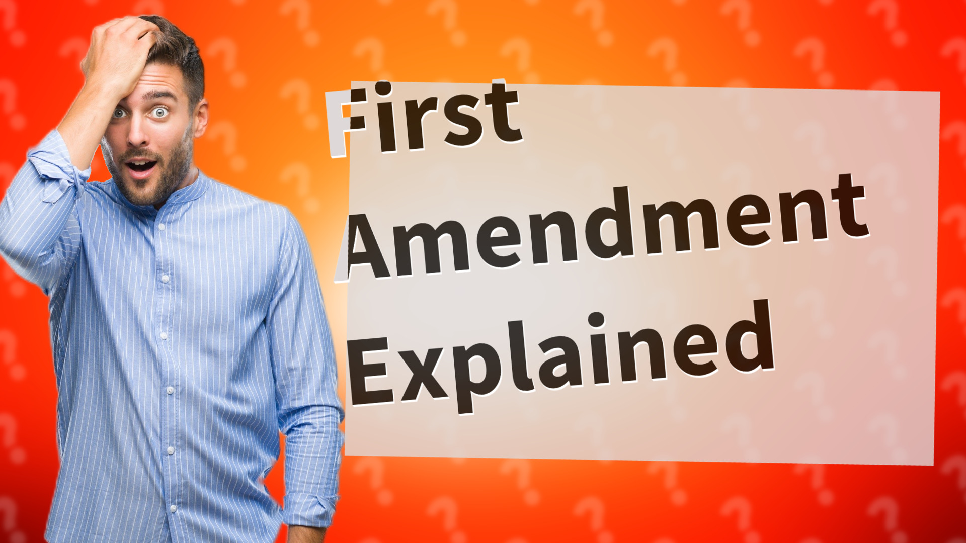 First Amendment Explained
