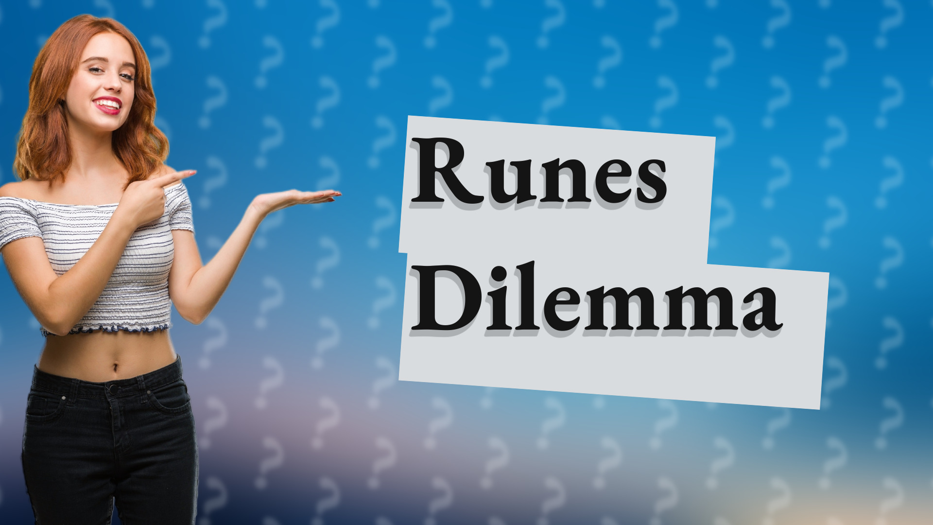 Runes Dilemma
