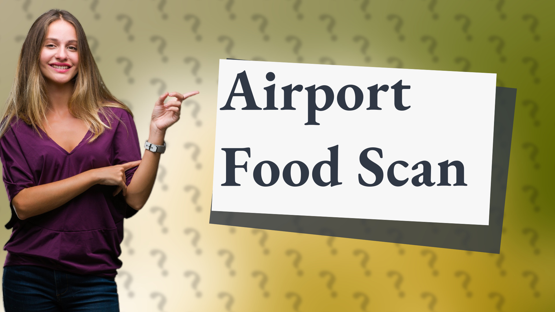 Airport Food Scan