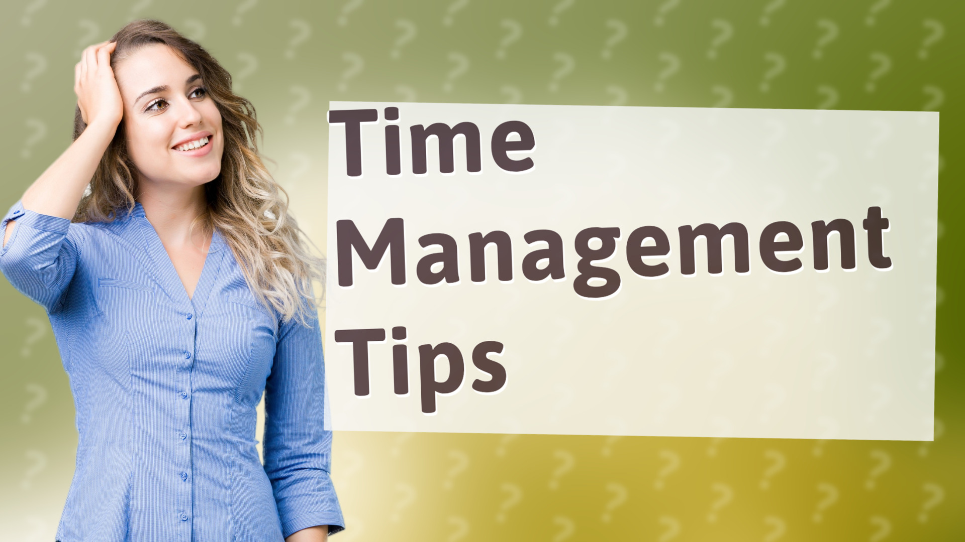 Time Management Tips