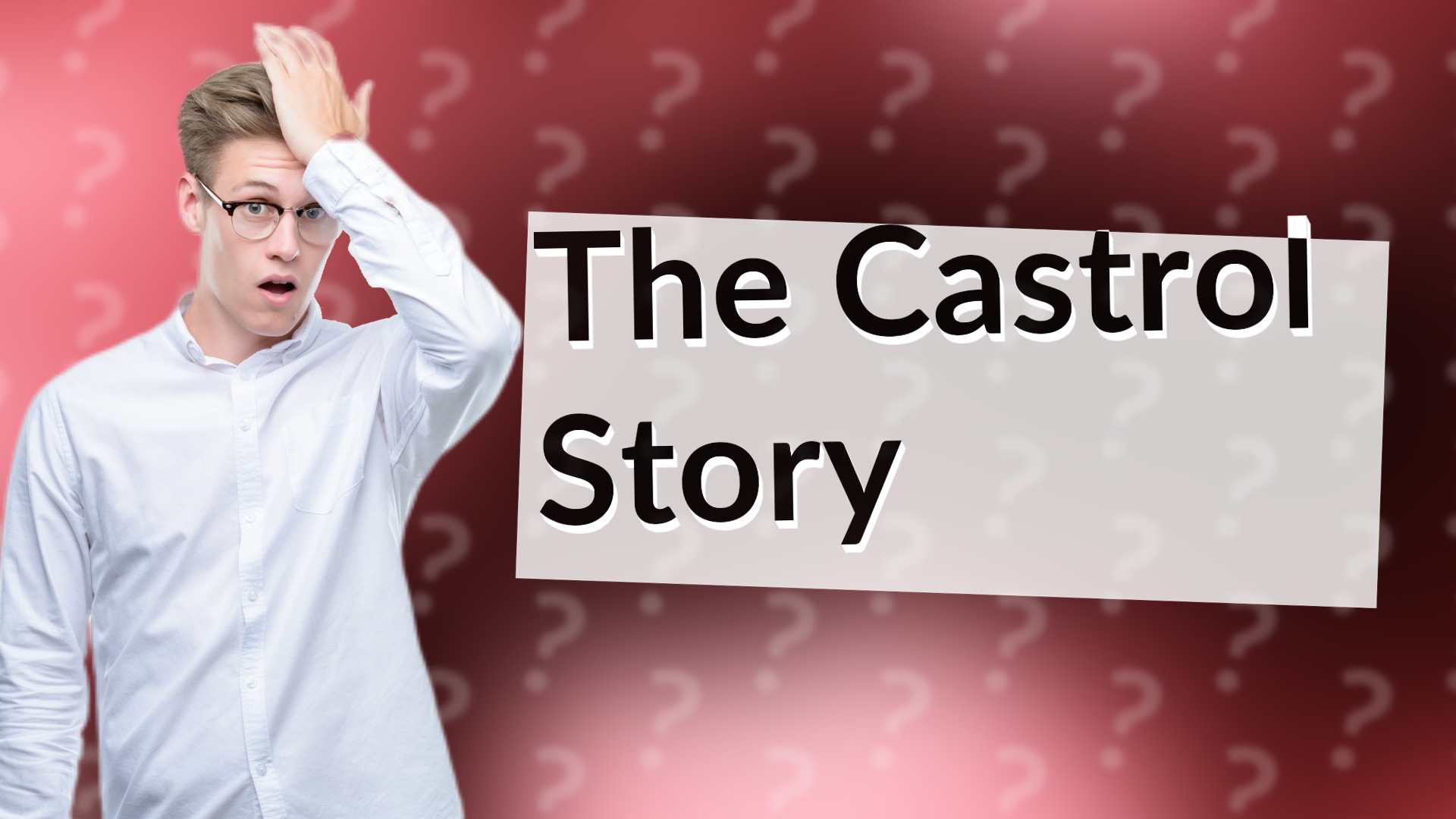 The Castrol Story