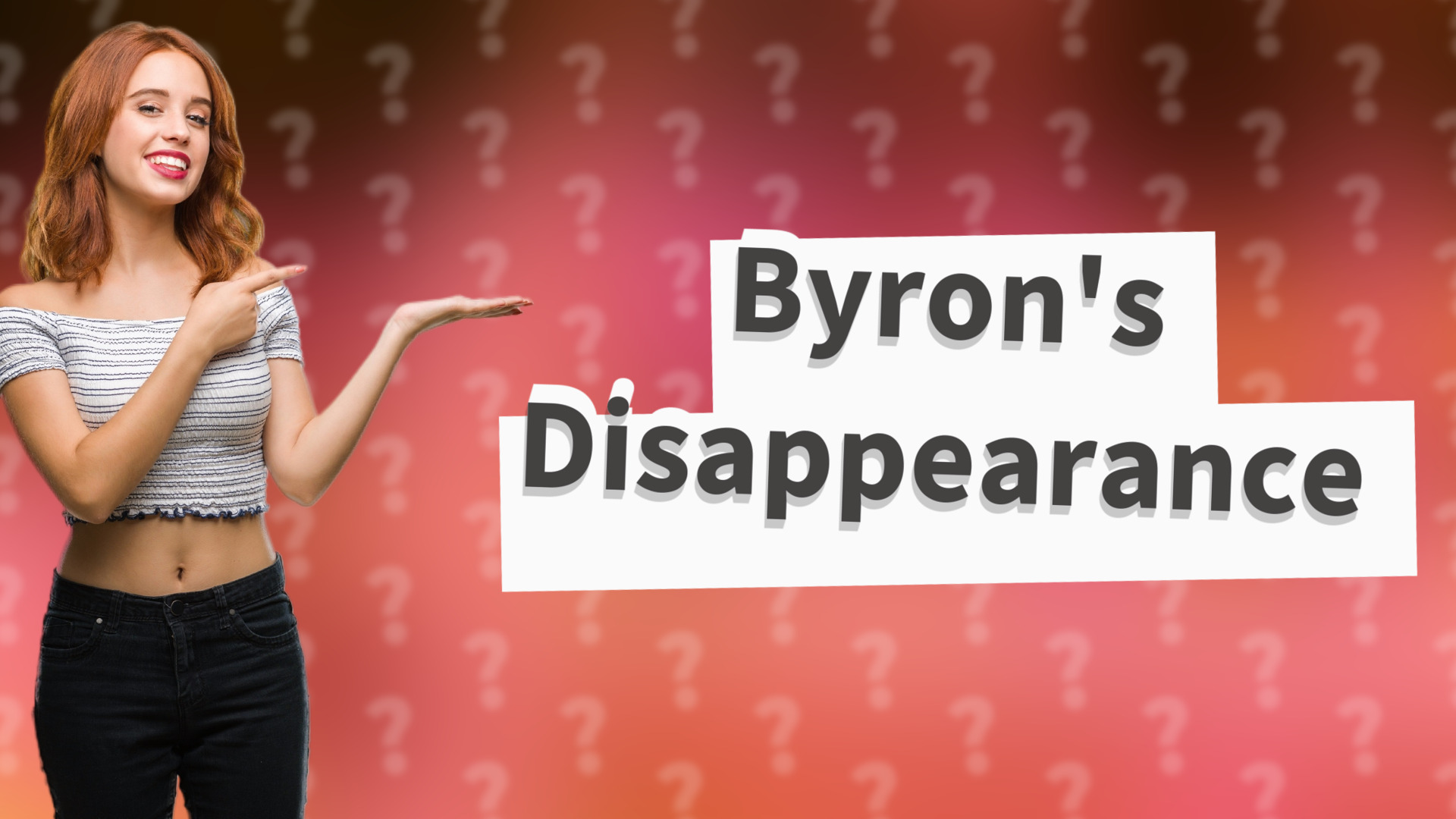 Byron's Disappearance