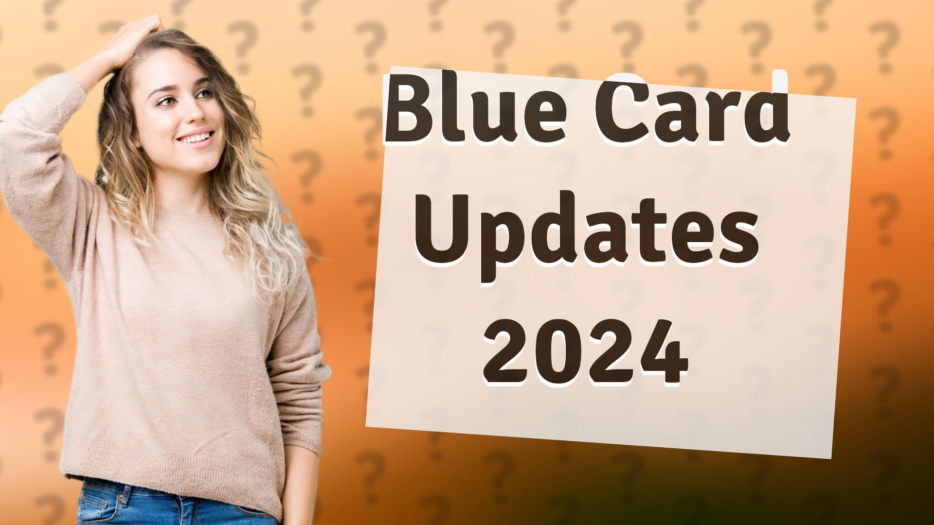 Blue Card Updates 2024