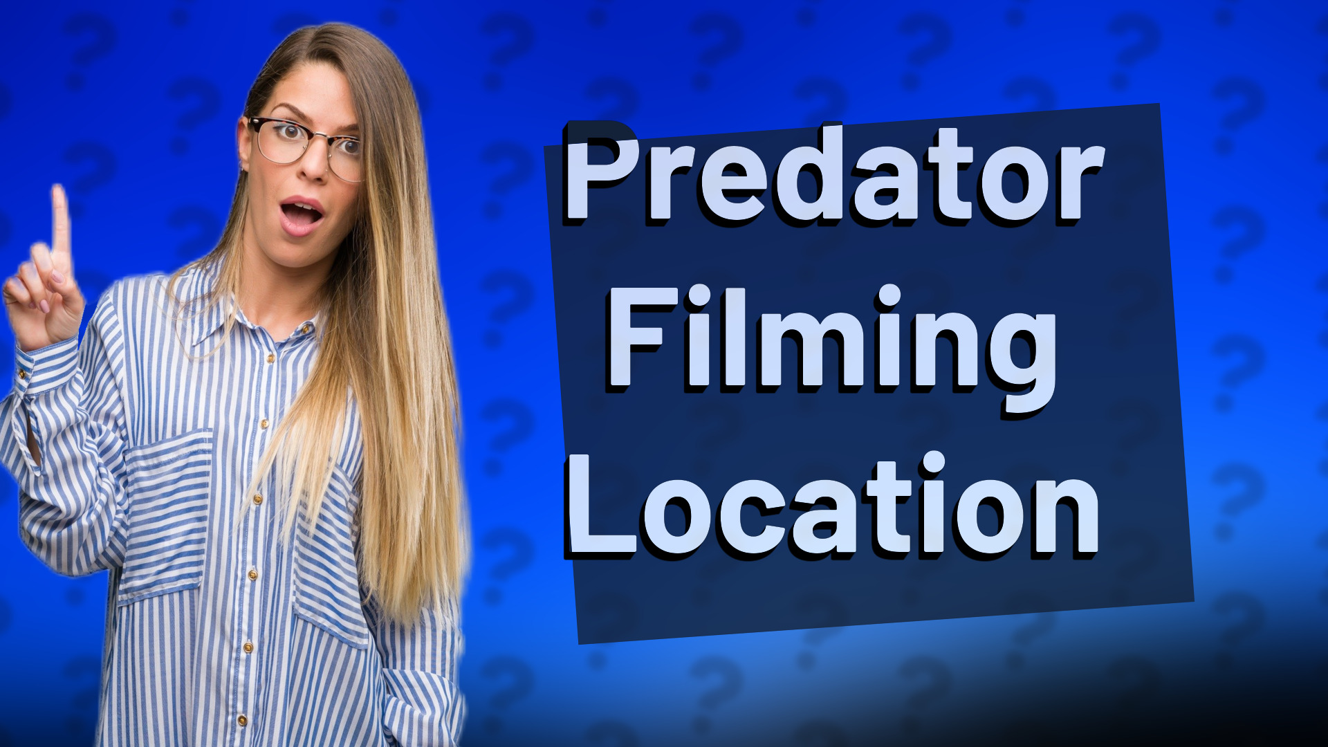 Predator Filming Location