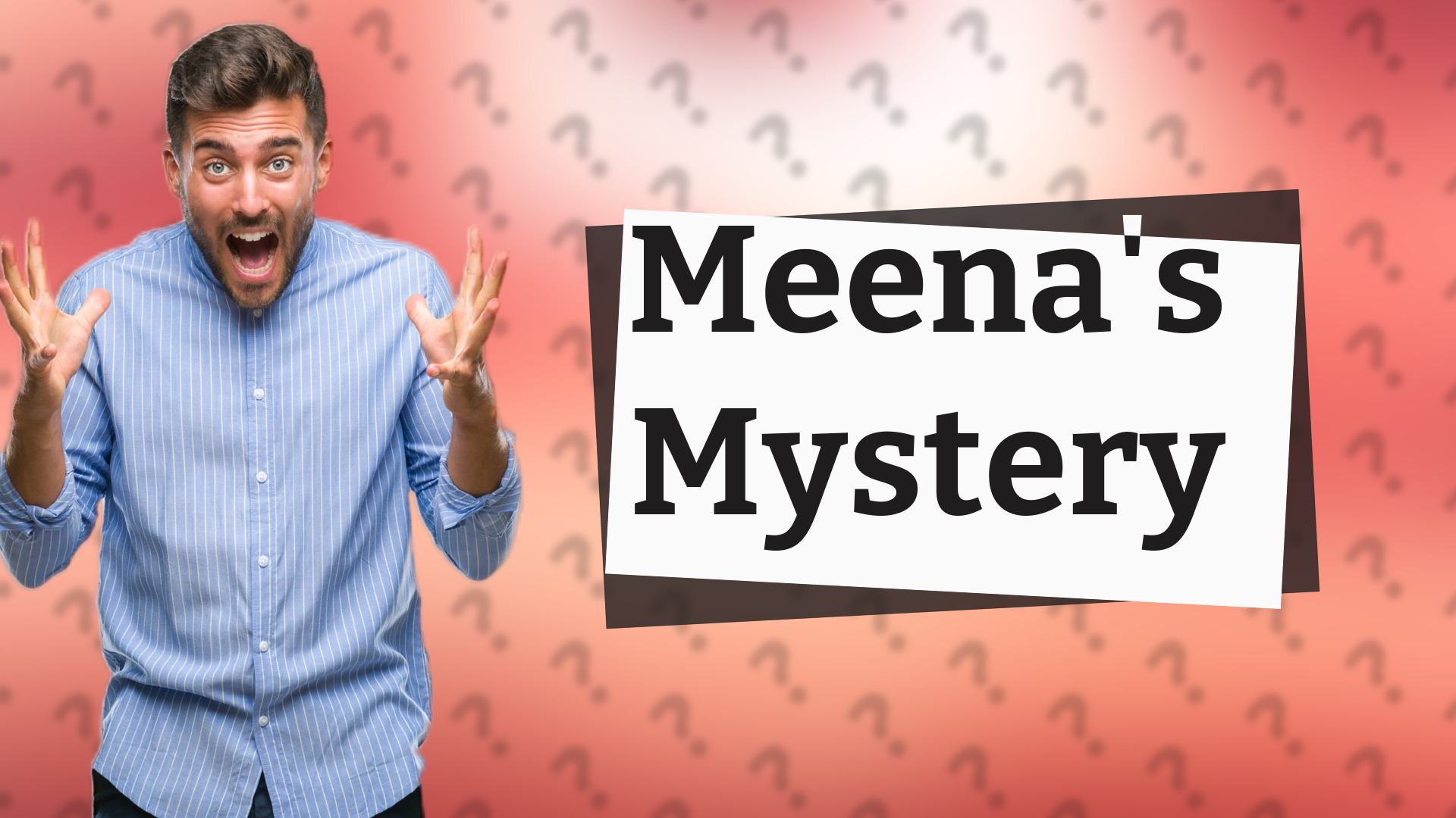 Meena's Mystery