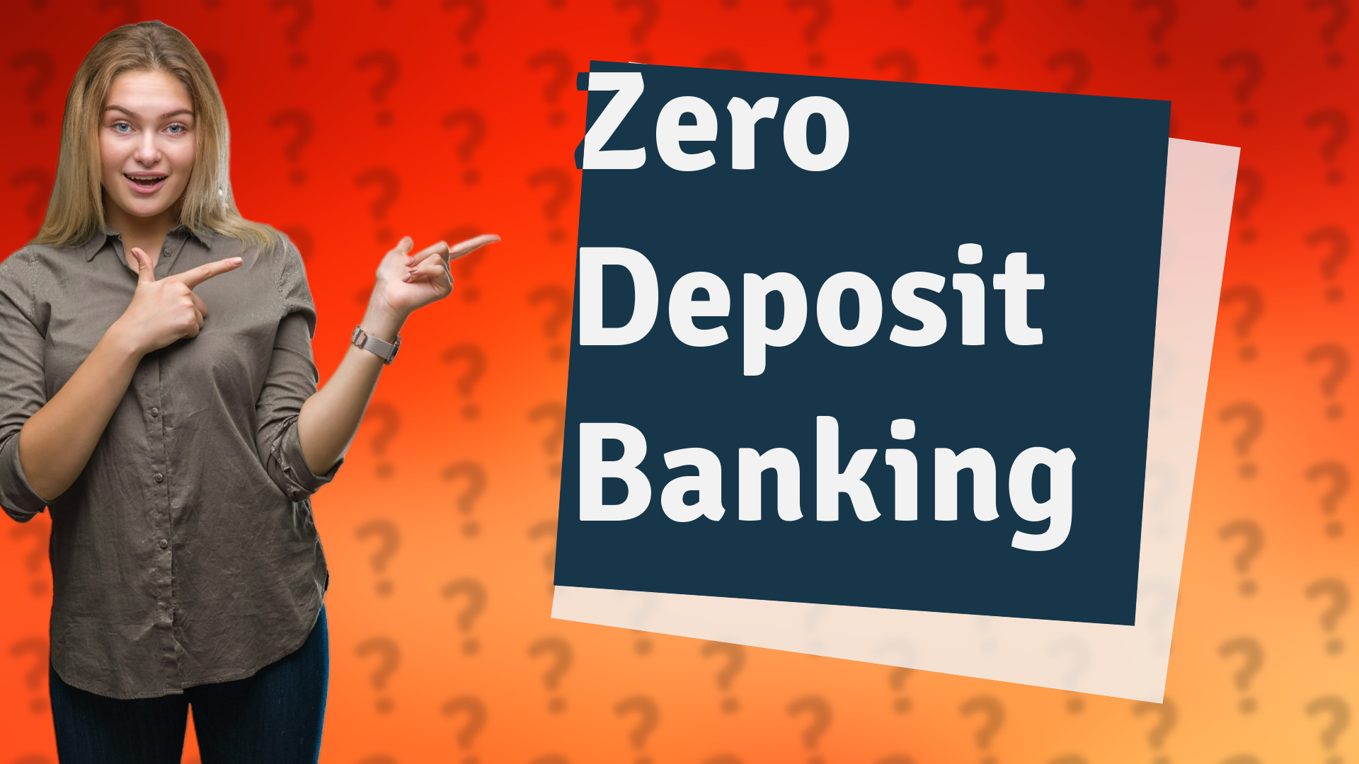 Zero Deposit Banking