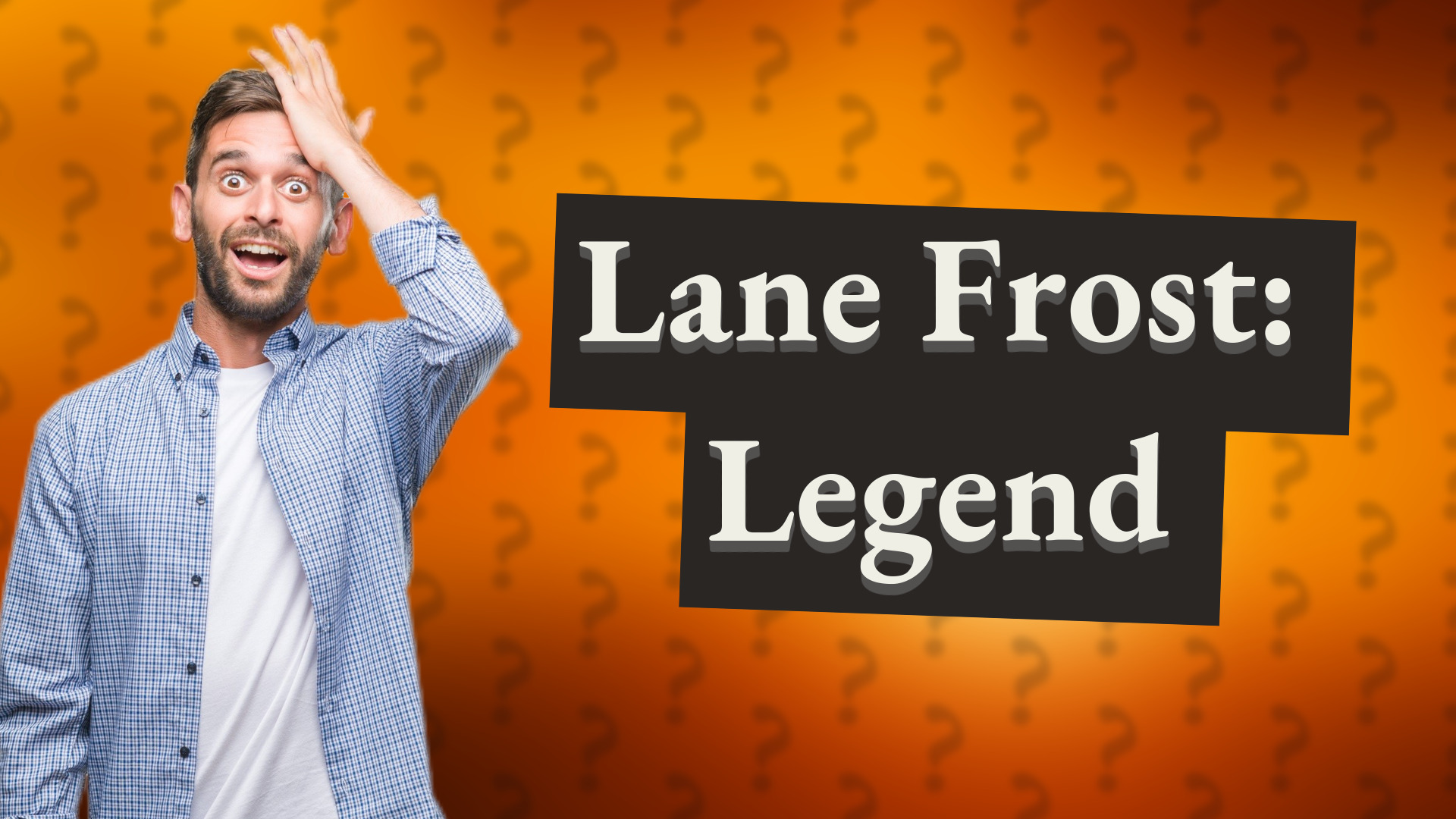 Lane Frost: Legend