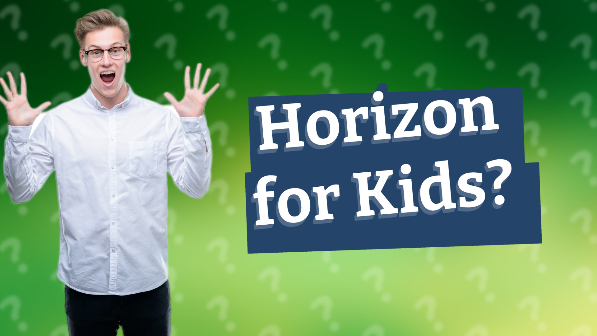 Horizon for Kids?