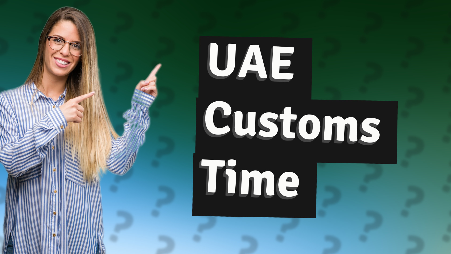 UAE Customs Time