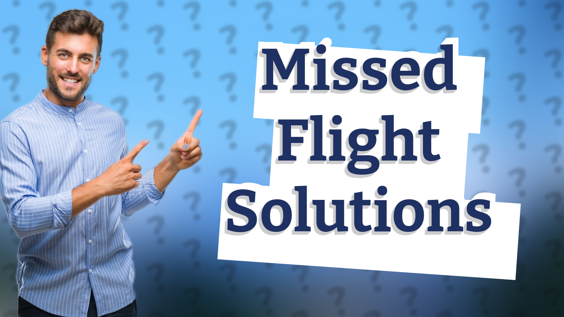 Missed Flight Solutions