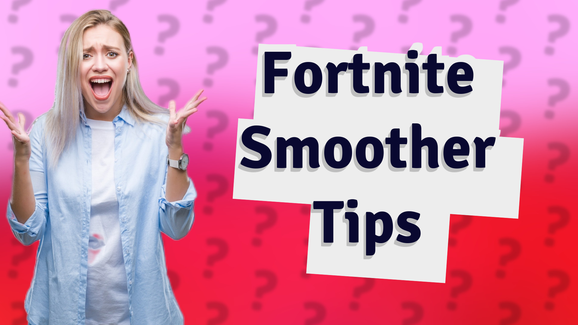 Fortnite Smoother Tips