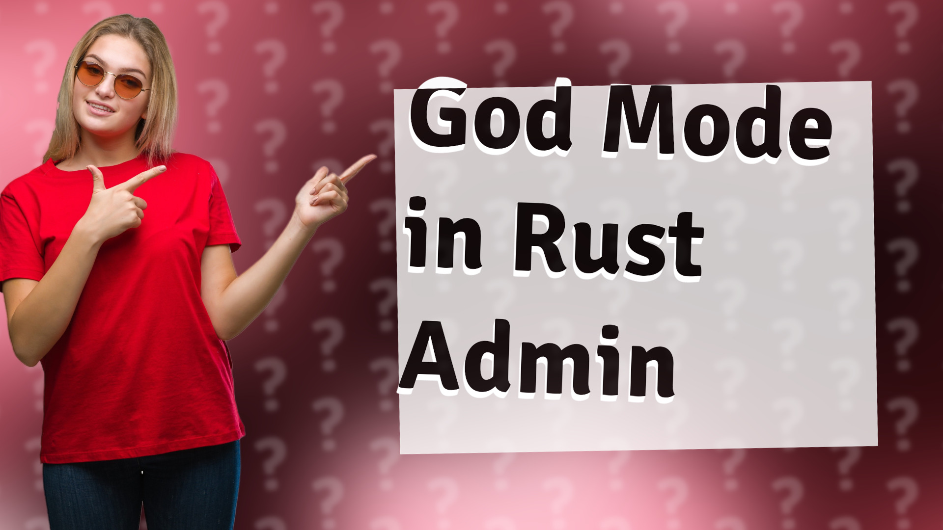 God Mode in Rust Admin