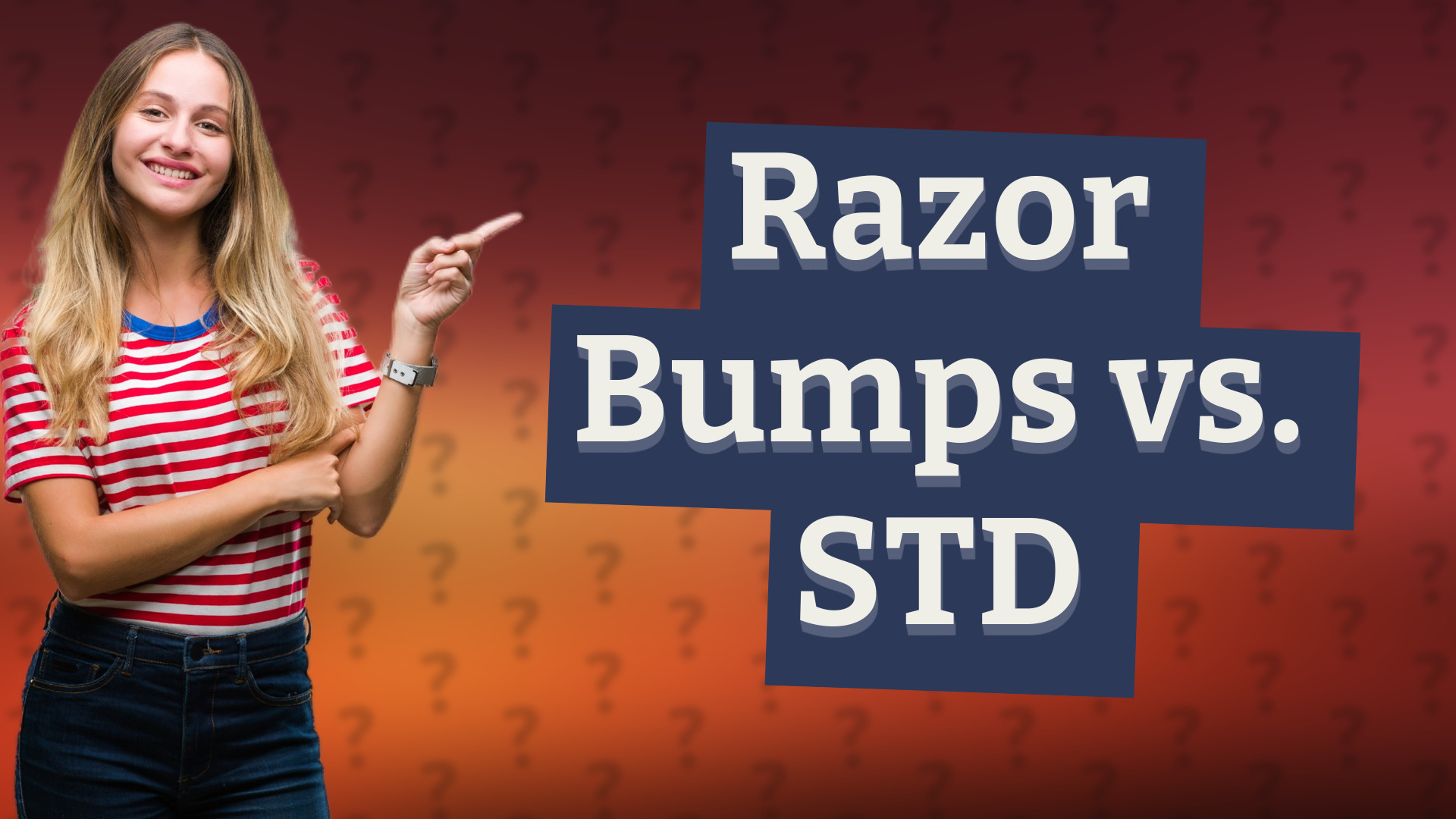 Razor Bumps vs. STD