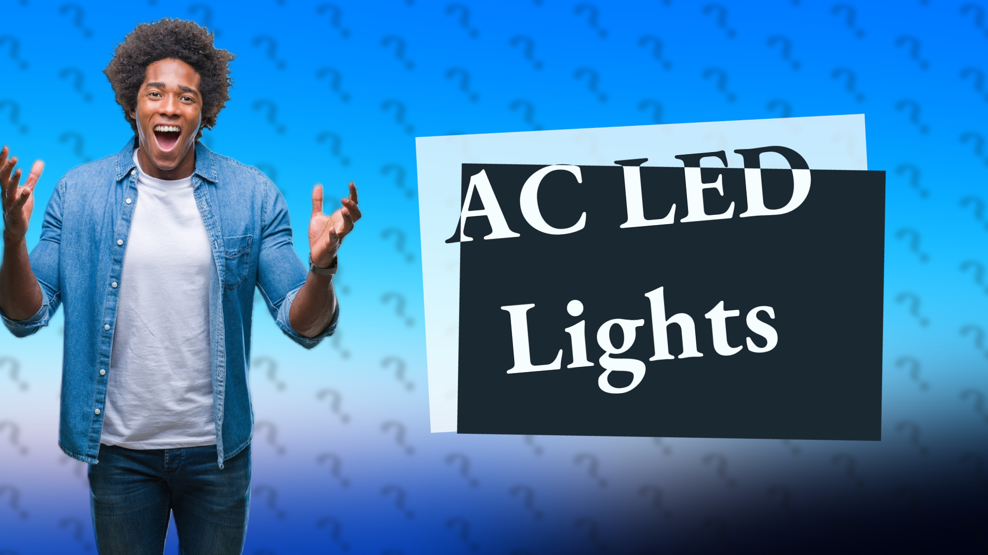 AC LED Lights