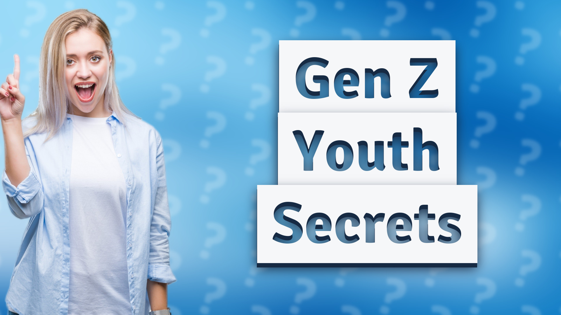 Gen Z Youth Secrets