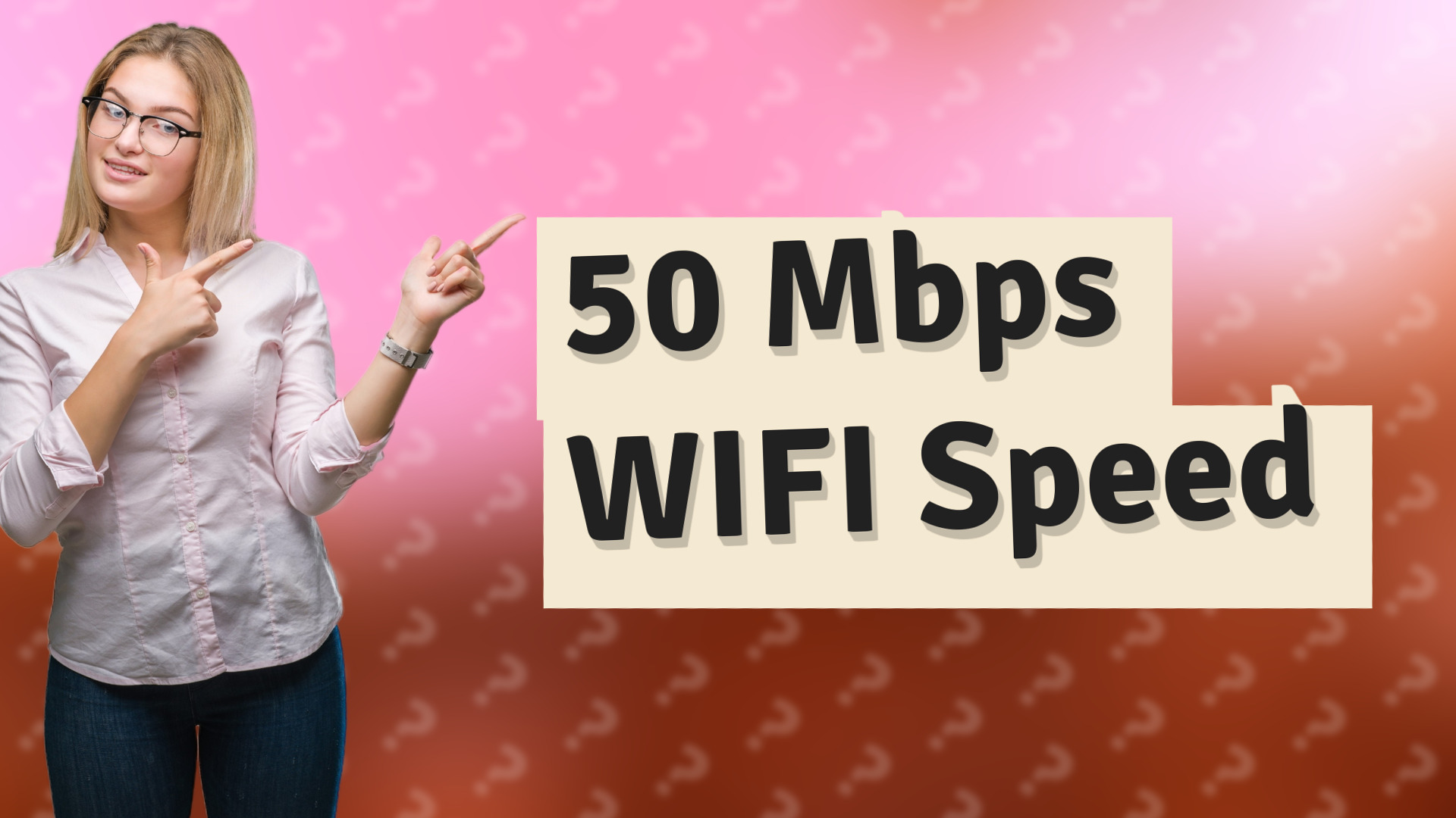 50 Mbps WIFI Speed