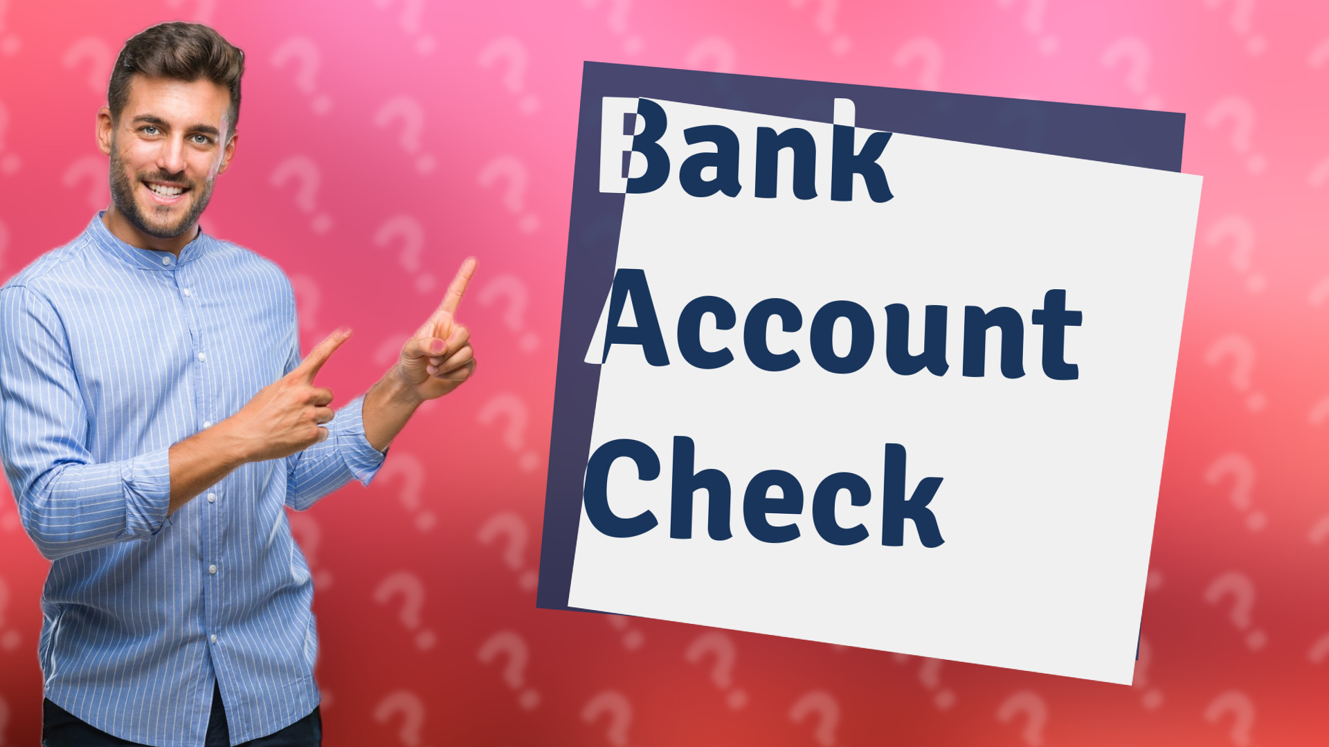 Bank Account Check