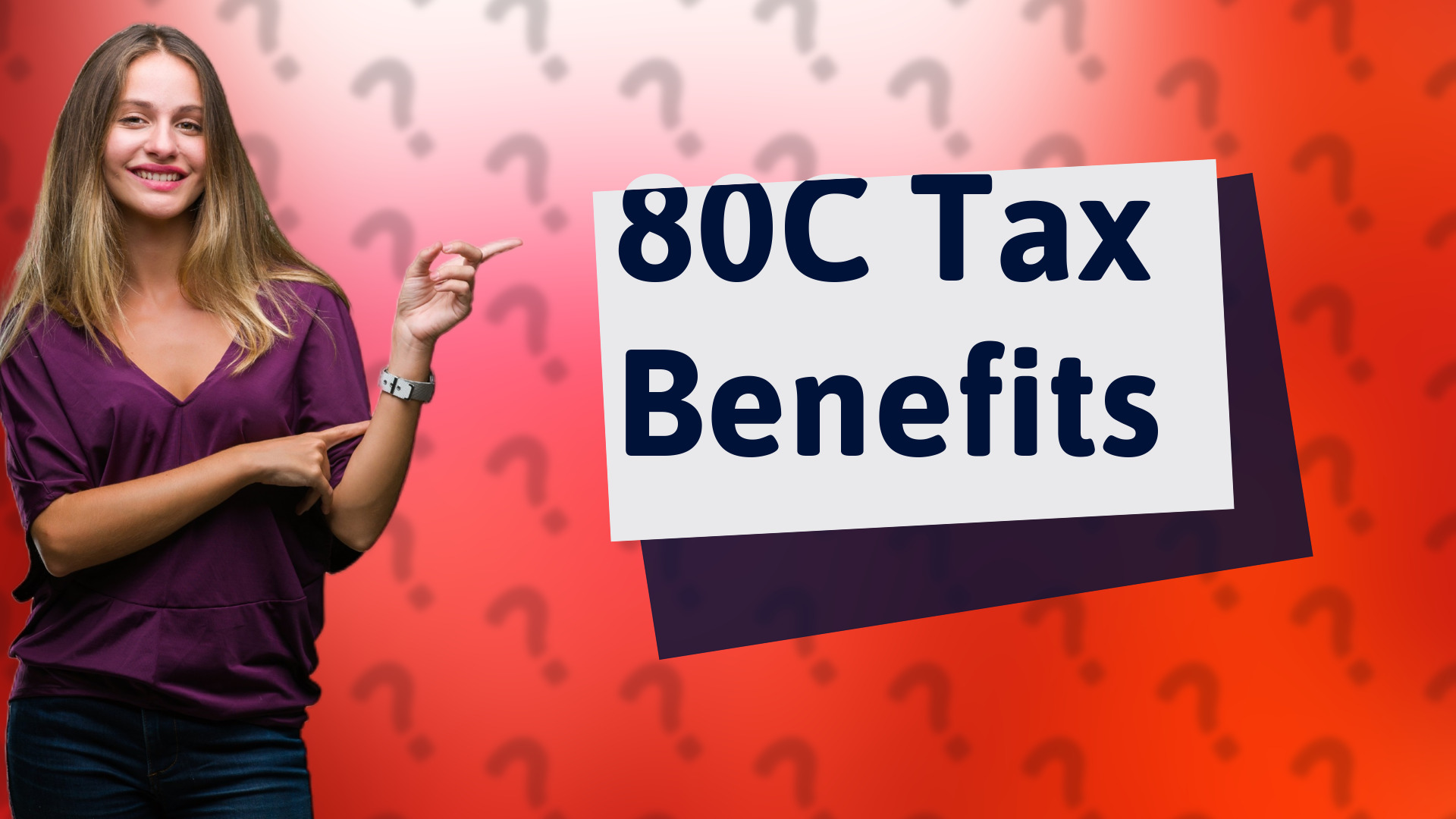 80C Tax Benefits