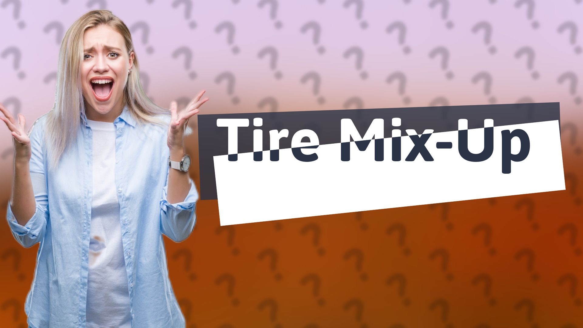 Tire Mix-Up